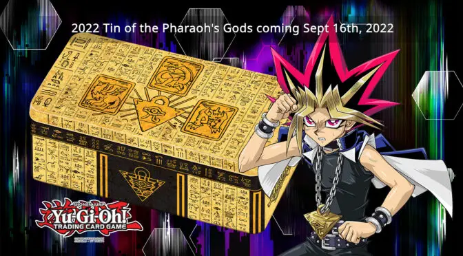 2022 Tin of the Pharaoh’s Gods coming Sept 16th