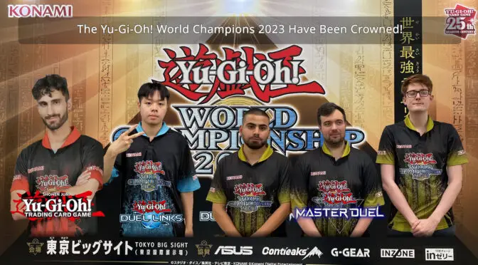 The Yu-Gi-Oh! World Champions 2023 Have Been Crowned!